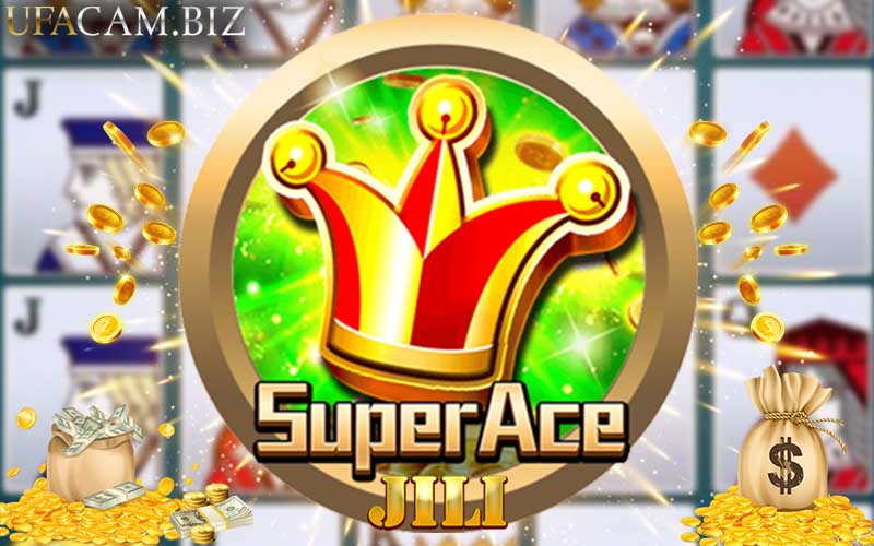 Super Ace สล็อตไพ่โป๊กเกอร์ เกมสล็อตยอดนิยมค่าย Jili Slot